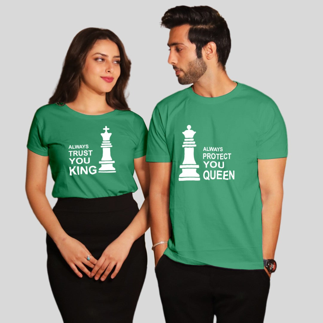 Couple T Shirt In Green Colour - Always Protect You Queen Trust You King Variant