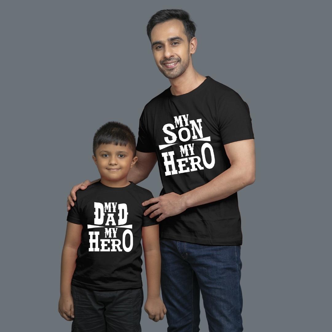 Family of 2 t shirt for Dad Son in Black Colour- My Dad My Hero My Son My Hero Variant