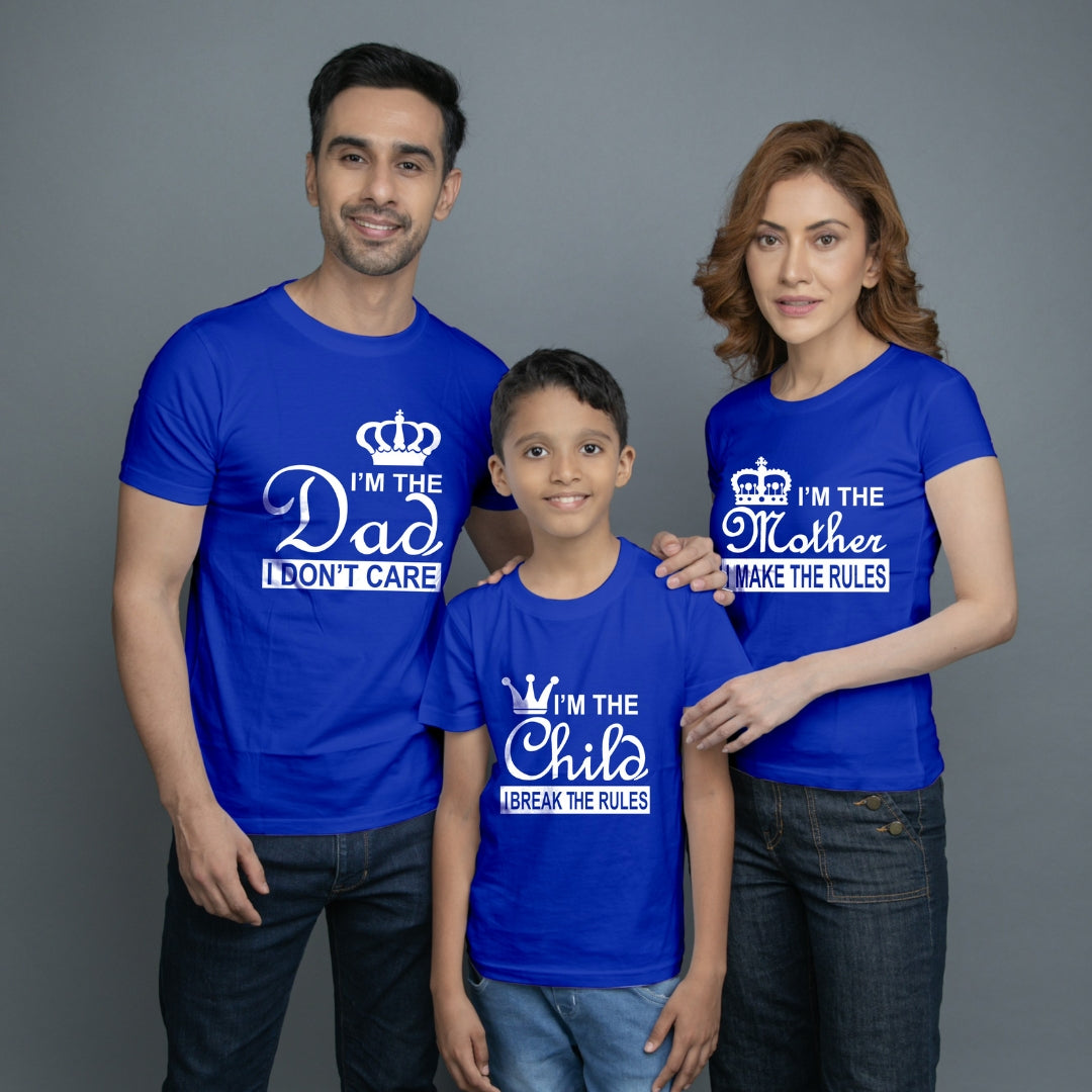 Family t shirt set of 3 Mom Dad Son in Blue Colour - I Make Break The Rules Variant