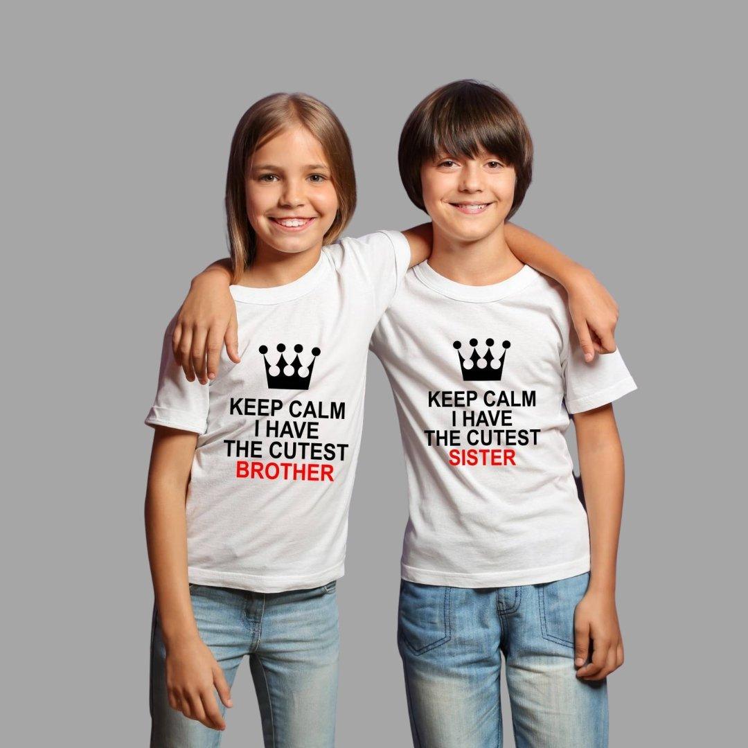Sibling T Shirt for Kids Brother and Sister in White Colour - Keep Calm I Have The Cutest Brother Sister Variant