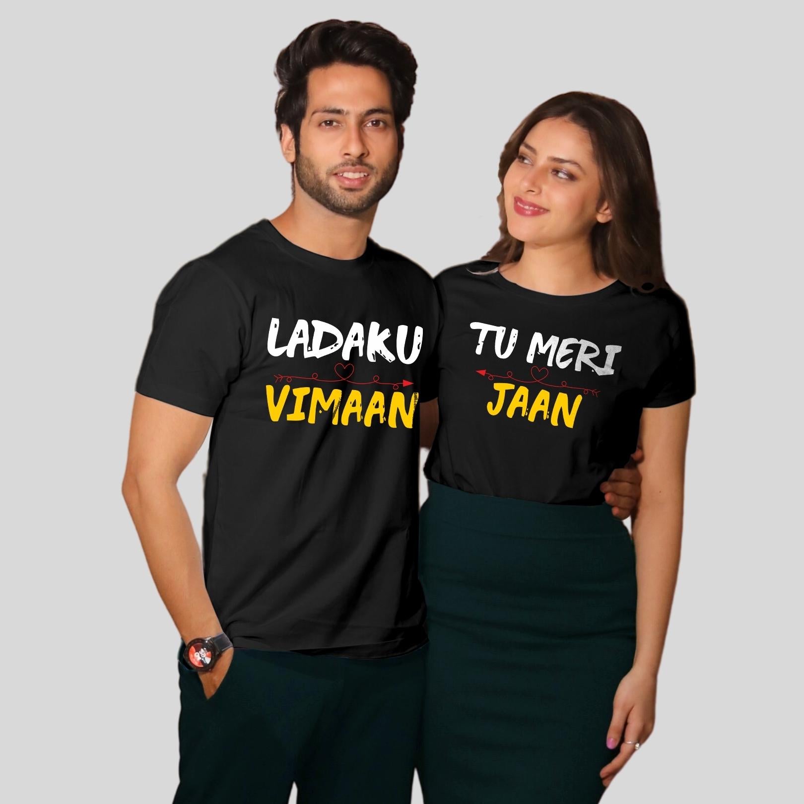 Couple T Shirt In Black Colour - Ladaku Viman Tu Meri Jan Variant