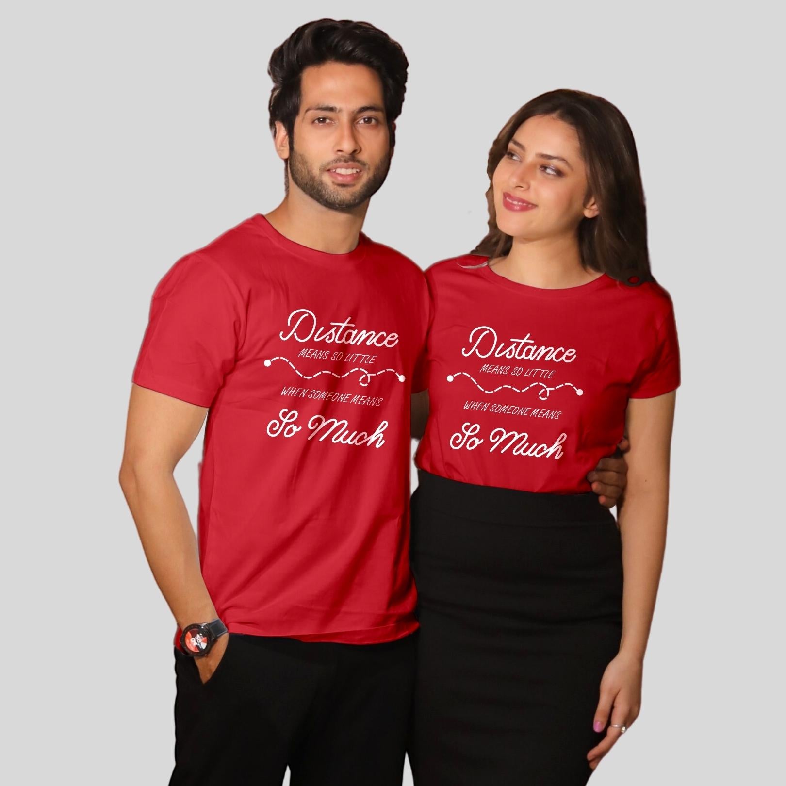 Couple T Shirt In Red Colour - Distance Means Nothing Variant