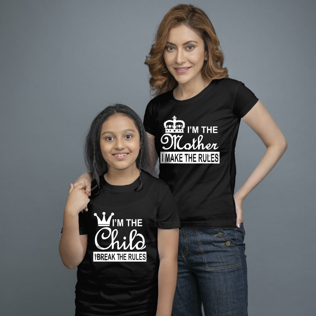 Family of 2 t shirt for Mom Daughter in Black Colour - Mother Makes Daughter Breaks The Rule Variant