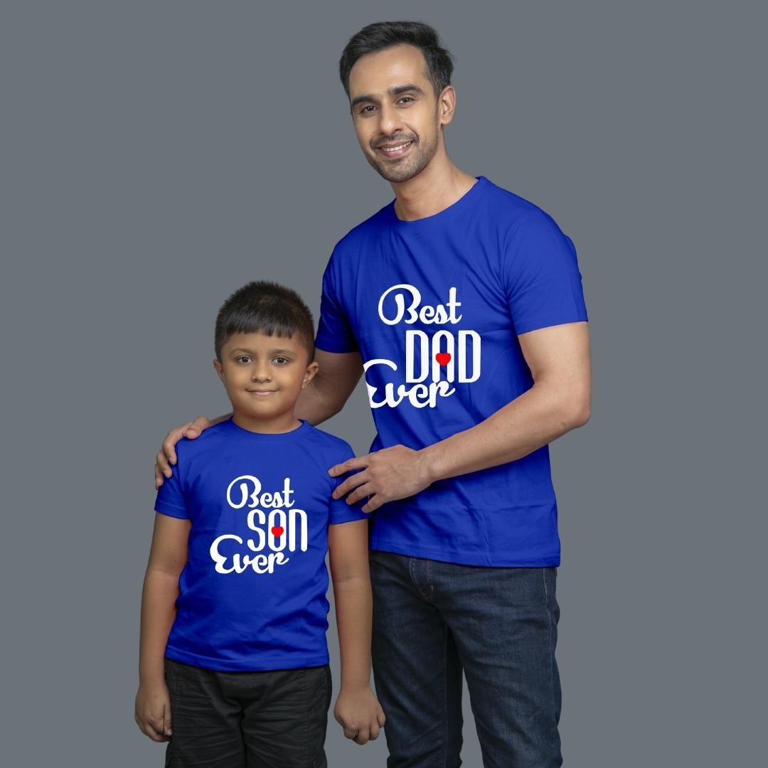 Family of 2 t shirt for Dad Son in Blue Colour- Best Dad Son Ever Variant