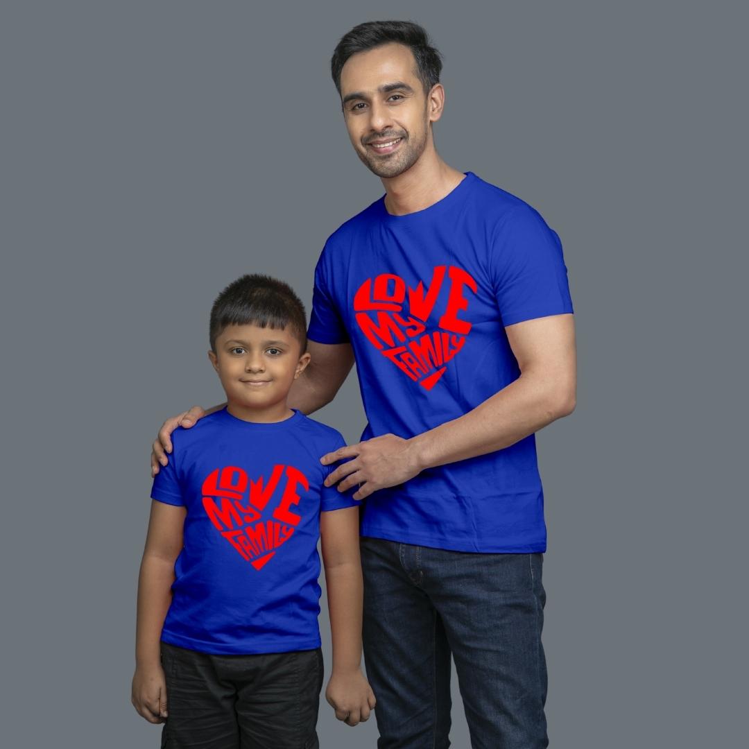 Family of 2 t shirt for Dad Son in Blue Colour- Love My Family