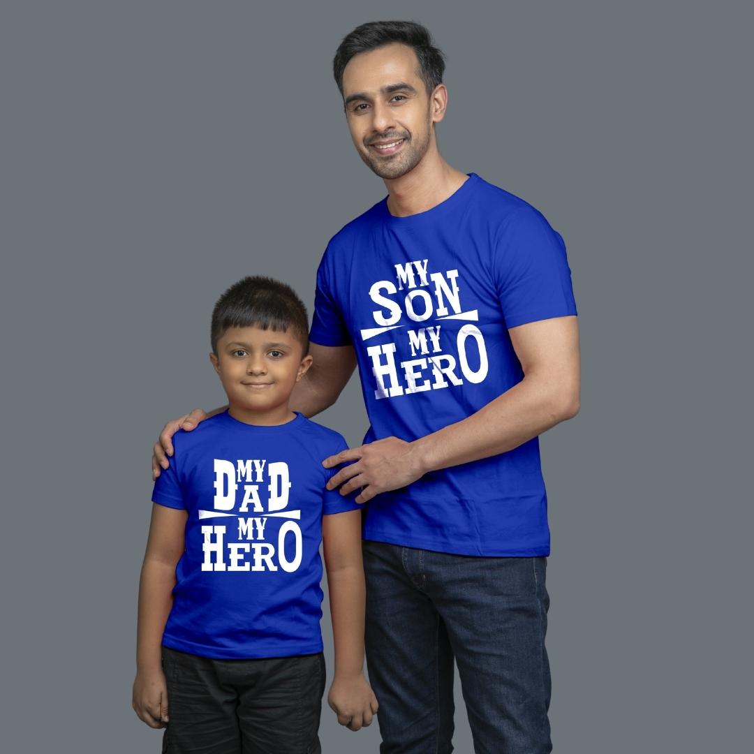 Family of 2 t shirt for Dad Son in Blue Colour- My Dad My Hero My Son My Hero Variant