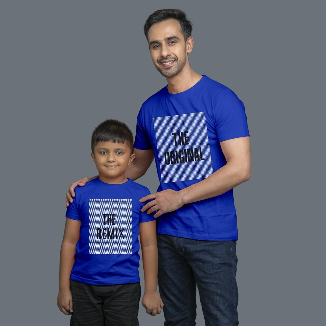Family of 2 t shirt for Dad Son in Blue Colour- The Original The Remix Variant