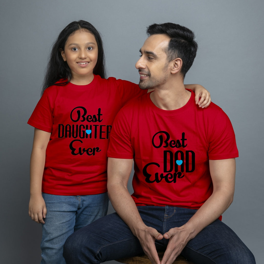 Family of 2 t shirt for Dad Daughter in Red Colour- Best Dad Daughter Ever Variant
