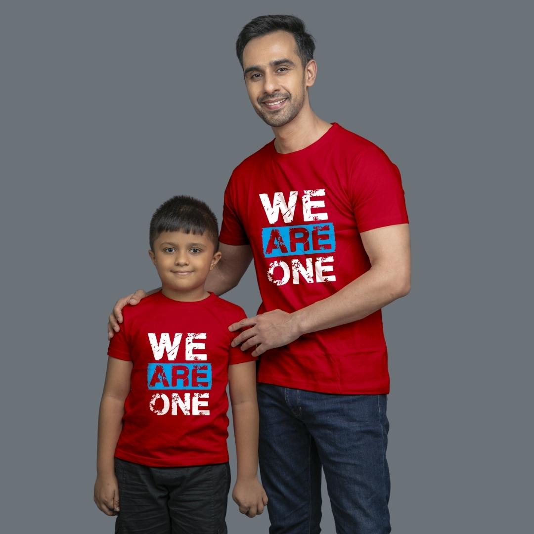 Family of 2 t shirt for Dad Son in Red Colour- We Are One Variant