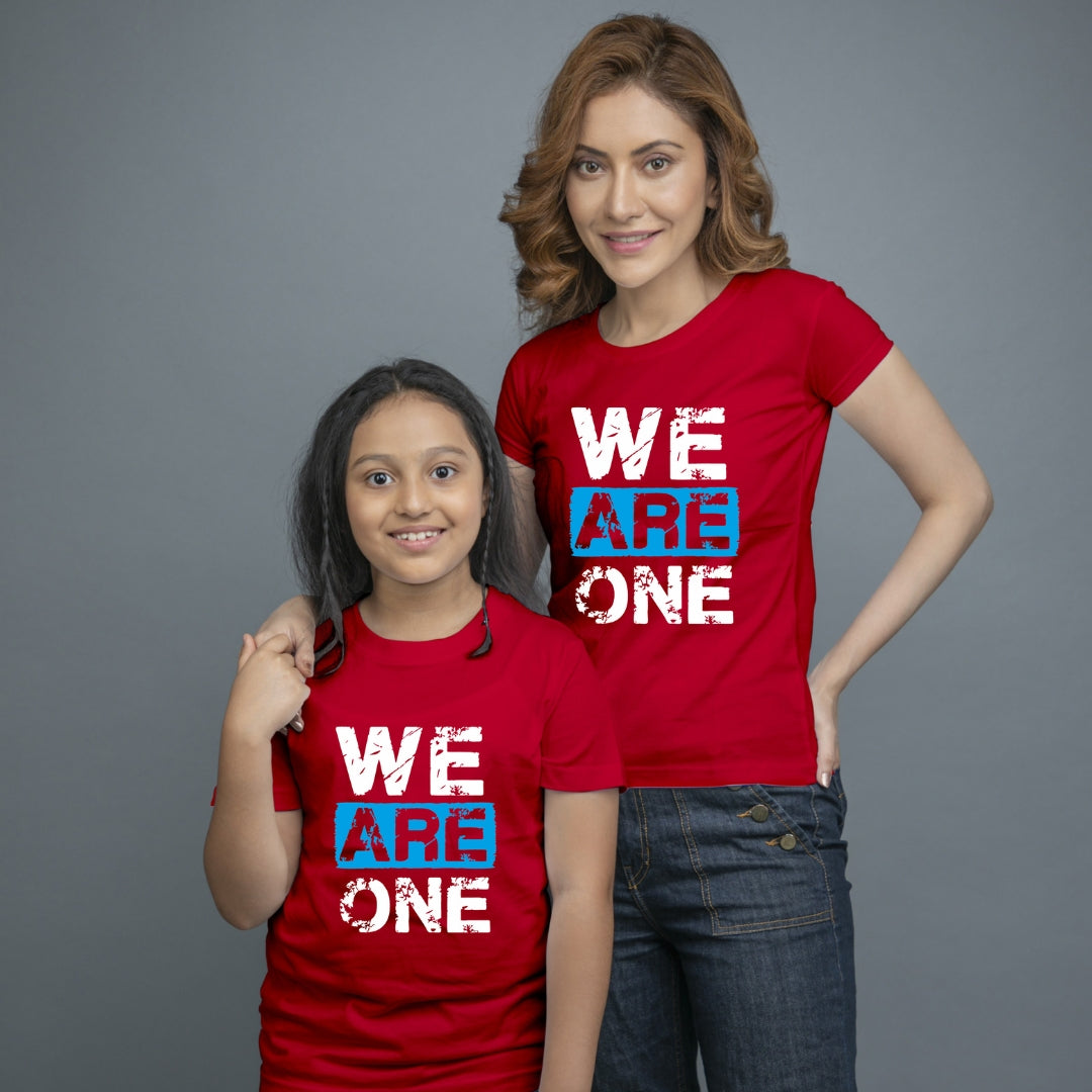 Family of 2 t shirt for Mom Daughter in Red Colour- We Are One Variant
