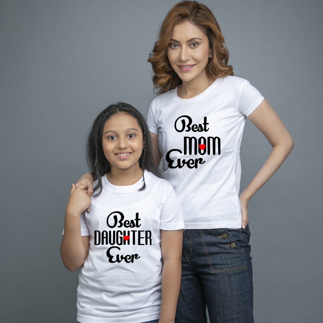 Family of 2 t shirt for Mom Daughter in White Colour- Best Mom Daughter Ever Variant