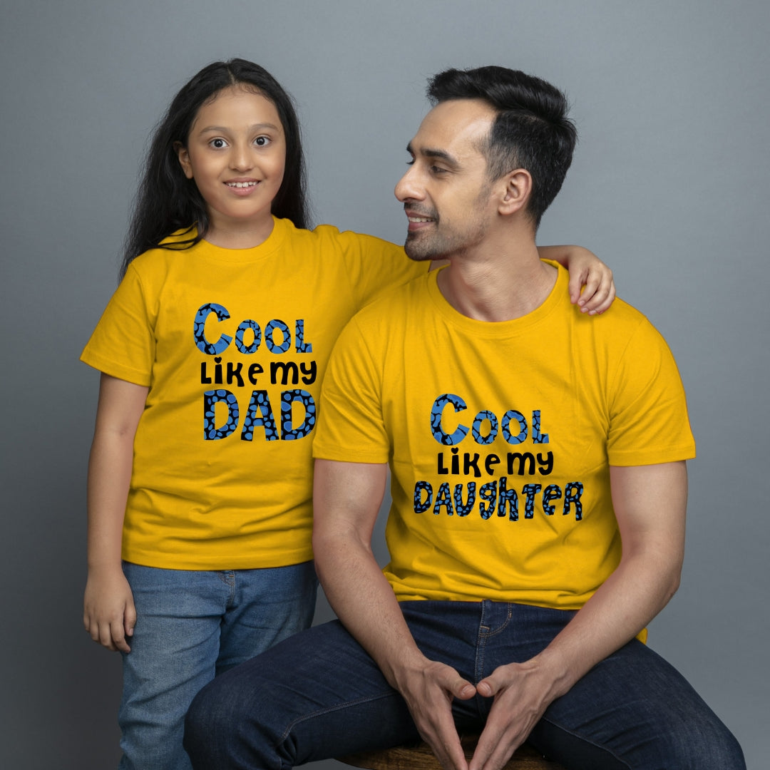 Family of 2 t shirt for Dad Daughter in Yellow Colour- Cool Like My Dad Daughter Variant