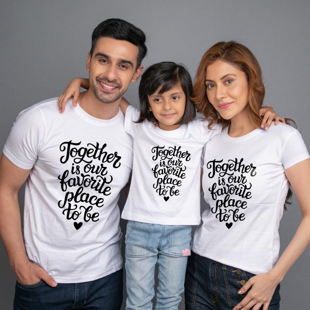 Family t shirt set of 3 Mom Dad Daughter in White Colour -  Together Is Our Favourite Place To Be Variant