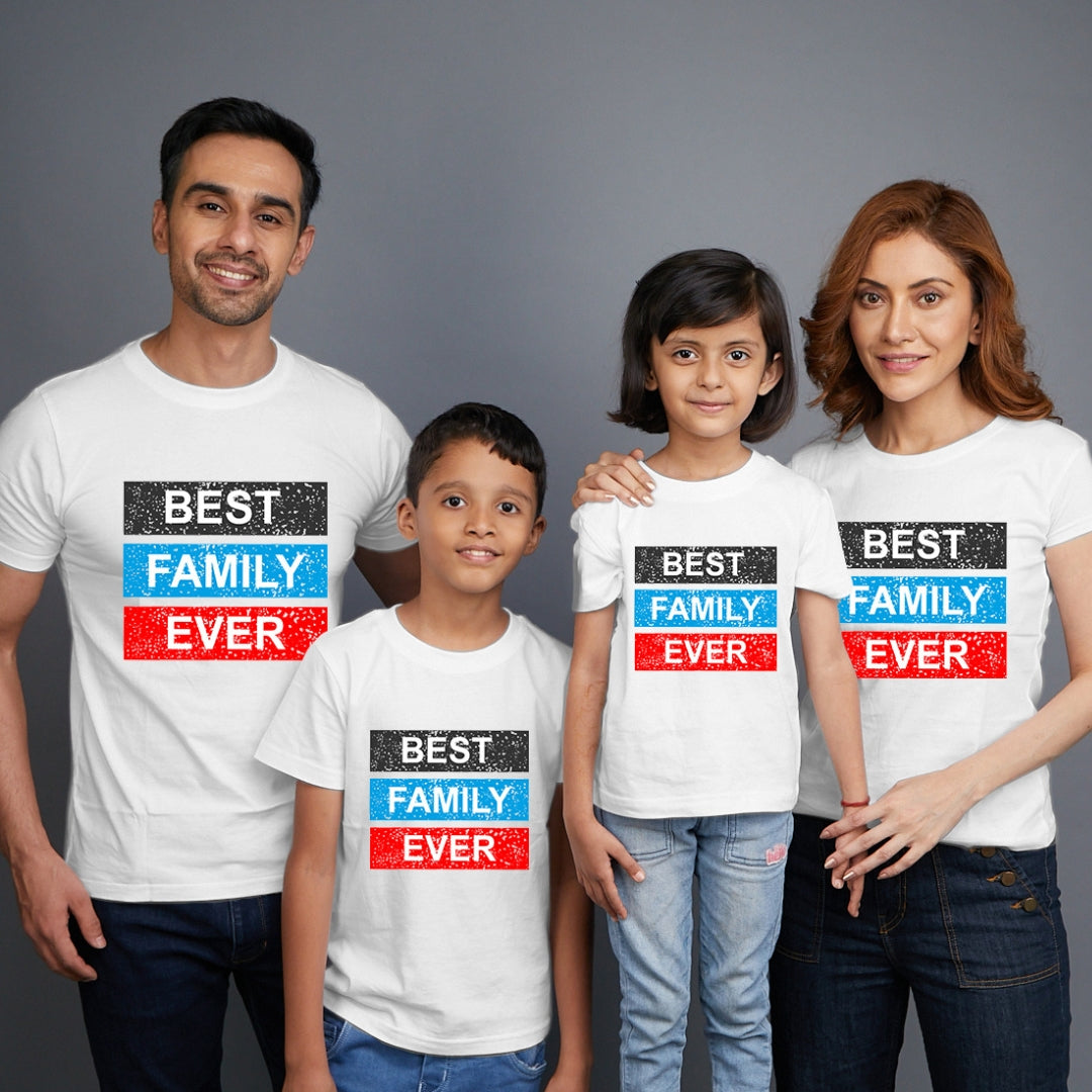 Family t shirtss set of 4 Mom Dad Son Daughter in White  Colour - Best Family Ever Variant