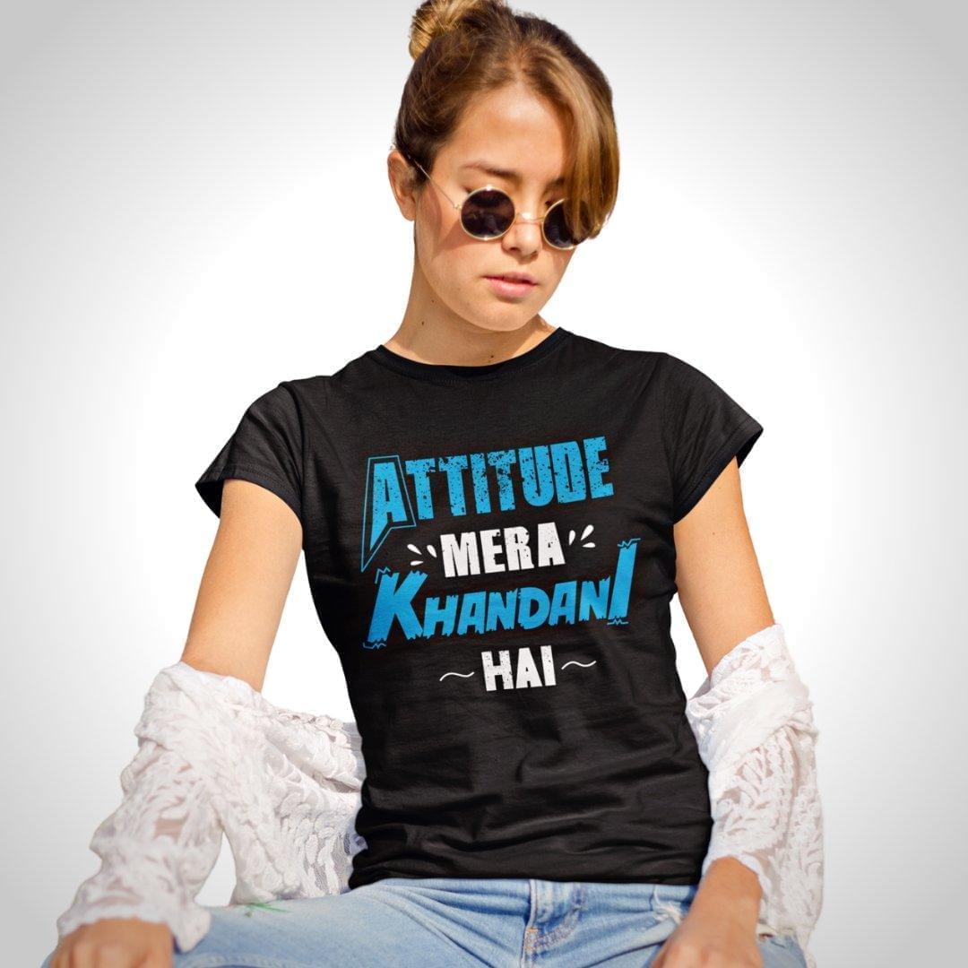 Printed Graphic T Shirt For Women In Black Colour - Attitude Mera Khandani Hain Variant