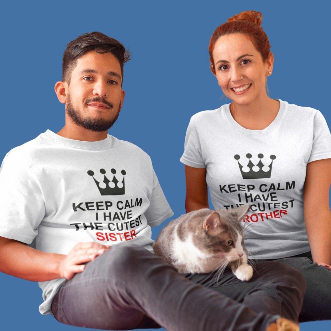 Sibling T Shirt for Adult Brother and Sister in White Colour - Keep Calm I Have The Cutest Brother Sister Variant