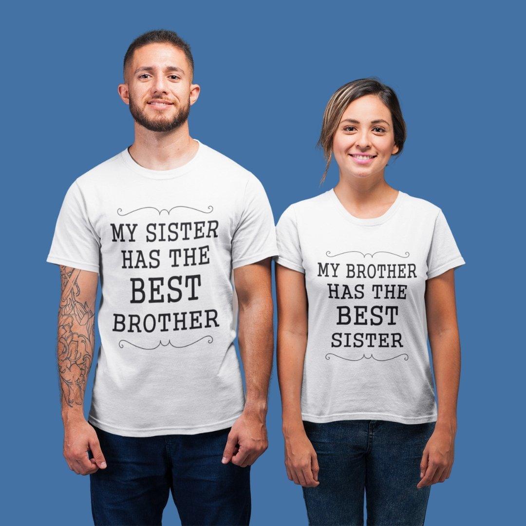 Sibling T Shirt for Adult Brother and Sister in White Colour - My Sister Brother Has The Best Brother Sister Variant
