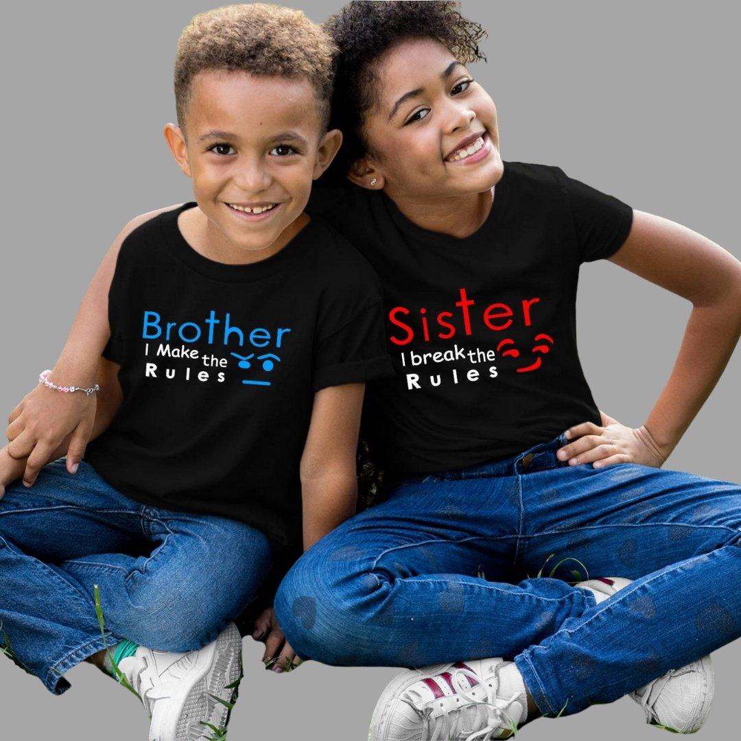 Sibling T Shirt for Kids Brother and Sister in Black Colour - Brother Makes The Rules Sister Breaks The Rules Variant