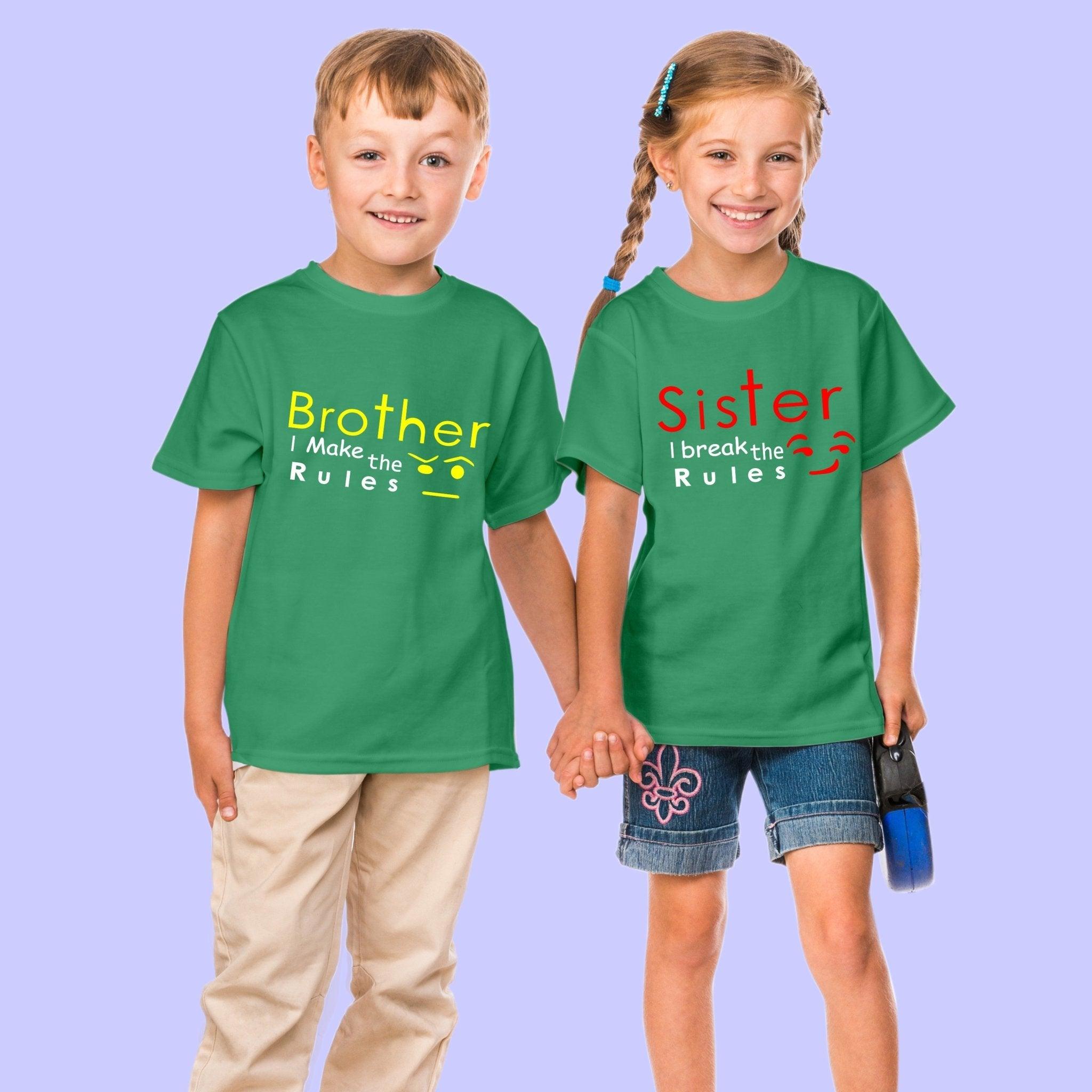 Sibling T Shirt for Kids Brother and Sister in Green Colour - Brother Makes The Rules Sister Breaks The Rules Variant
